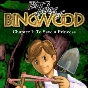 The Tales of Bingwood: Chapter 1 - To Save a Princess