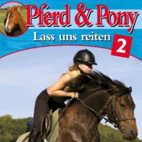 Pferd & Pony: Lass uns reiten 2