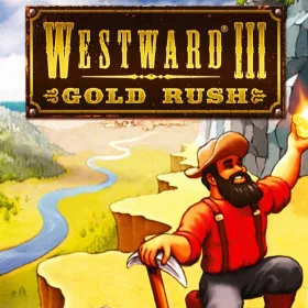 Westward 3: Gold Rush