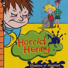 Horrid Henry: Missions of Mischief