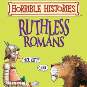 Horrible Histories: Ruthless Romans