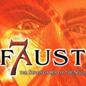 Faust: The Seven Games of the Soul