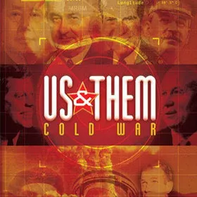 Us and Them: Cold War