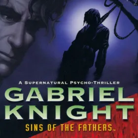 Gabriel Knight: Sins Of The Fathers