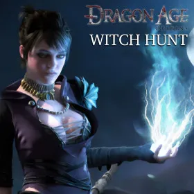 Dragon Age: Origins - Witch Hunt