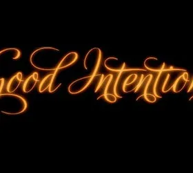 Good Intentions