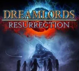 Dreamlords Resurrection