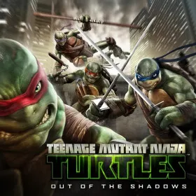 Teenage Mutant Ninja Turtles: Out of the Shadows