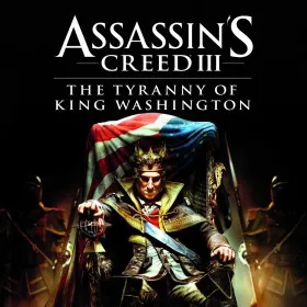 Assassin's Creed III: The Tyranny of King Washington