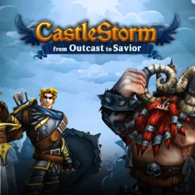 CastleStorm: From Outcast to Savior
