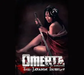 Omerta: City of Gangsters - The Japanese Incentive