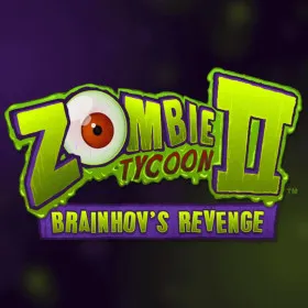 Zombie Tycoon 2: Brainhov's Revenge