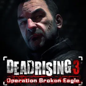 Dead Rising 3: Operation Broken Eagle
