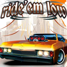 Ride 'em Low