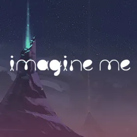 Imagine Me