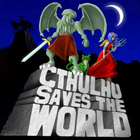 Cthulhu Saves the World