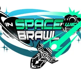 In Space We Brawl