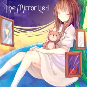 The Mirror Lied