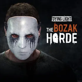 Dying Light: The Bozak Horde