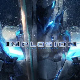 Implosion: Never Lose Hope