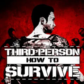 How To Survive: Third Person Standalone