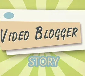Video blogger Story