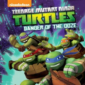 Teenage Mutant Ninja Turtles: Danger of the Ooze