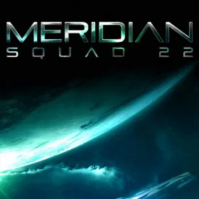 Meridian: Squad 22