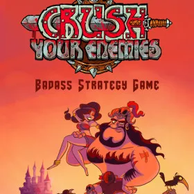 Crush Your Enemies