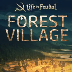 Life is Feudal: Forest Village