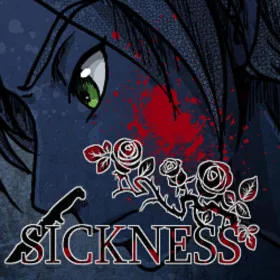 Sickness