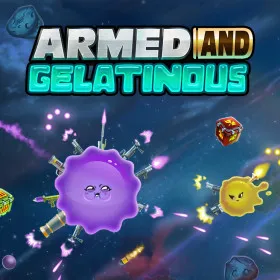 Armed and Gelatinous