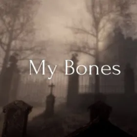My Bones