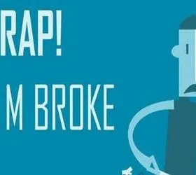 Crap! I'm Broke