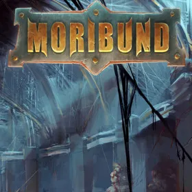 Moribund