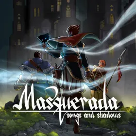 Masquerada: Songs and Shadows