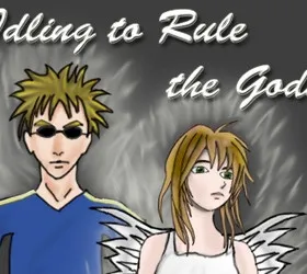 Idling to Rule the Gods