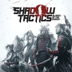 Shadow Tactics: Blades of the Shogun
