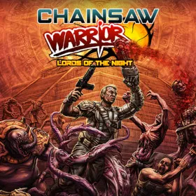 Chainsaw Warrior: Lords of the Night