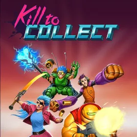Kill to Collect