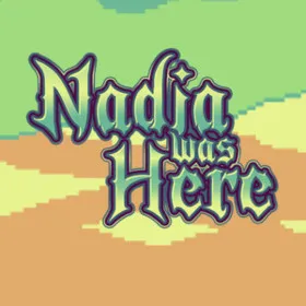 Nadia Was Here