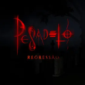 Pesadelo - Regressão