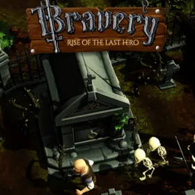 Bravery: Rise of The Last Hero