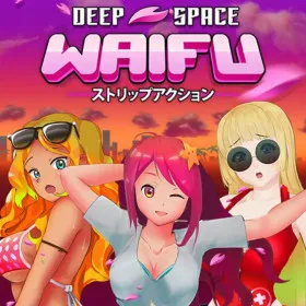 DEEP SPACE WAIFU