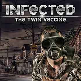 Infected: The Twin Vaccine
