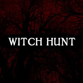 Witch Hunt