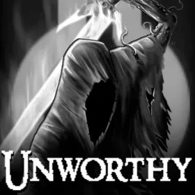 Unworthy