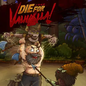 Die for Valhalla!