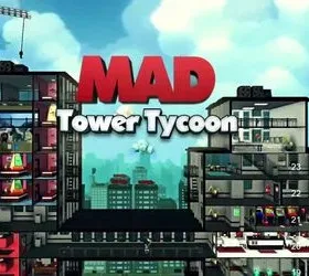 Mad Tower Tycoon