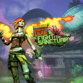 Borderlands 2: Commander Lilith & the Fight for Sanctuary